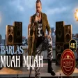 Barlas - Muah Muah!