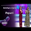 Mehriban & Gülzar - Popurri