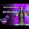 Mehriban Qəmbərova - Şəhidlər ölməz