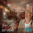 Esat Kabaklı - Seyit Onbaşılar Yahya Çavuşlar