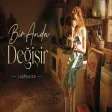 Bir Anda Değişir LapMusica