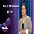 Güllü Muradova - Türkü