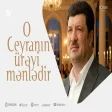 Eflatun Qubadov - O Ceyranın Üreyi Menledir