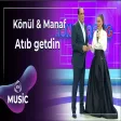 Könül kərimova & Manaf Ağayev - Atıb getdin