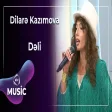 Dilarə Kazımova - Dəli