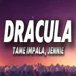 Tame Impala, JENNIE - Dracula