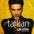 Tarkan - Sikidim (Hepsi Senin Mi?) (Radio Mix)