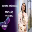Rəvanə Əmiraslanlı - Mən aşiq oyanınca