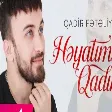 Qadir Feteliyev - Heyatimin Qadini
