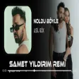 Asil Gök - Noldu Böyle ( Samet Yıldırım Remix )