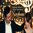 Cahangir Əliyev & Gülnar Zeynalova - Şərəbanu