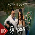 Rovik & Derya - Ey Heyat