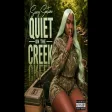 Saucy Santana - Quiet on the Creek