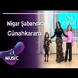 Nigar Şabanova - Günahkaram