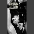 Korkarım Allahtan Korkamam Ölümden