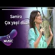 Samira - Çıx yaşıl düzə