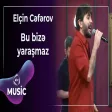 Elçin Cəfərov - Bu bizə yaraşmaz