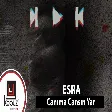 Esra - Canıma Cansın Yar