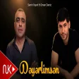 Samir İlqarlı & Orxan Dəniz - Dəyərlimsən