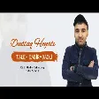 Taleh Sabirabadli - Dustaq Heyati 2020