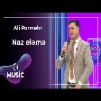 Ali Pormehr - Naz eləmə