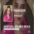 Zehra Gülüç - Kalakaldım ( Mustafa Atarer Remix )