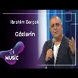 İbrahim Borçalı - Gözlərin