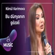 Könül Kərimova - Bu dünyanın gözəli