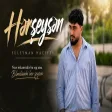 Süleyman Haciyev - Hərşeysən