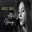 Merve Deniz - Ateş Böceği
