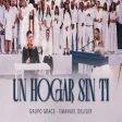 Un hogar sin ti - Grupo Grace & Emanuel Deliser