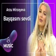 Arzu Mirzəyeva - Başqasını sevdi