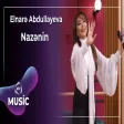 Elnarə Abdullayeva - Nazənin