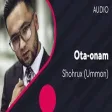 Shohrux (Ummon) - Ota-onam  Шохрух (Уммон) - Ота-онам (AUDIO)