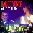 Hande Yener, David Vendetta - Naber (Remix)