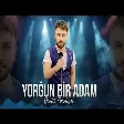 Qadir Feteliyev – Yorgun Bir Adam
