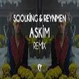 Soolking feat Reynmen - Askim ( Fatih Yılmaz Remix )