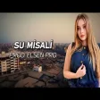 Elsen Pro - Su Misali I Mashup