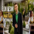 Elon Nesimi - Martojm t'vetmin djal