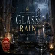 Glass Rain (Meditation Music)
