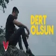 Arsız Bela - Dert Olsun