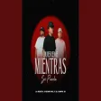 Quiéreme mientras se pueda