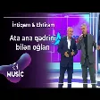 İntiqam & Ehtiram - Ata ana qədrini bilən oğlan