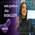 Vəfa Şərifova - Ata