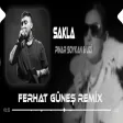 Aldım Anahtarı Ehliyetim Yok ( Ferhat Güneş Remix ) Pınar Soykan & Uzi Sakla