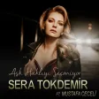 Sera Tokdemir ft Mustafa Ceceli - Aşk Haklıyı Seçmiyor