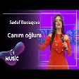 Sədəf Budaqova - Canım oğlum