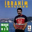 Ibrahim Tatlises Daglarda Kar Olsaydim
