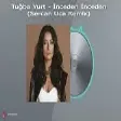 Tuğba Yurt - İnceden İnceden  (Sercan Uca Remix)