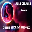 Deniz Bolat - Jalede Jale